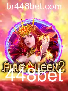 Explorando o Mundo de FireQueen2: Um Guia Completo para 448bet